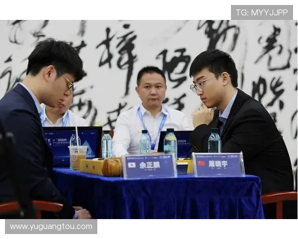 丁浩与屠晓宇强势晋级阳明杯决赛巅峰对决即将上演