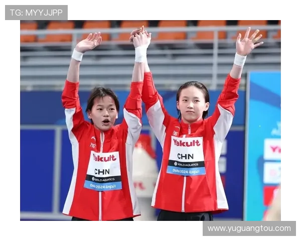 全红婵携手再登女双十米台巅峰强强对决陈芋汐剑指双冠荣耀